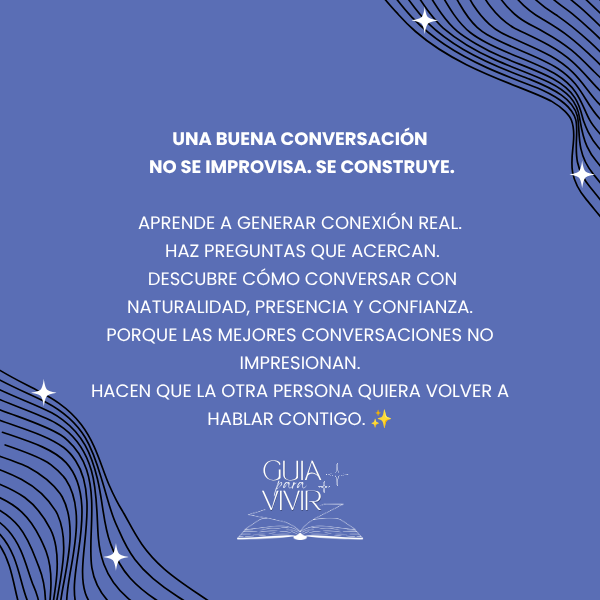Cómo tener Conversaciones que Enamoran